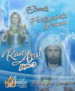 03. Ebook - Manual Teórico da Fraternidade Branca Livro 3 Raio Azul