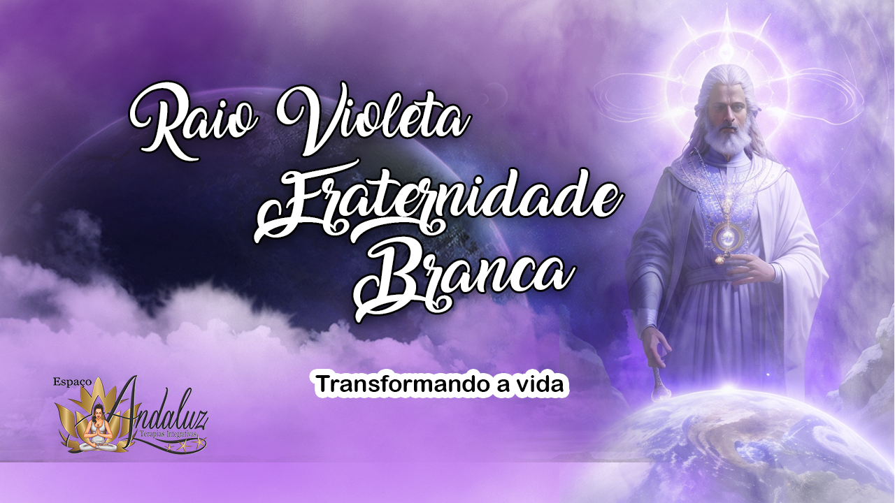 RAIO VIOLETA –  Transformando a vida